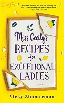 Miss Cecily's Recipes for Exceptional Ladies: A Novel by Vicky Zimmerman