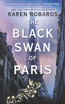The Black Swan of Paris by Karen Robards